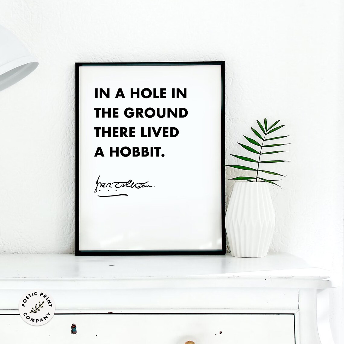 JRR Tolkien In A Hole In The Ground There Lived A Hobbit Quote Poster - Image 4