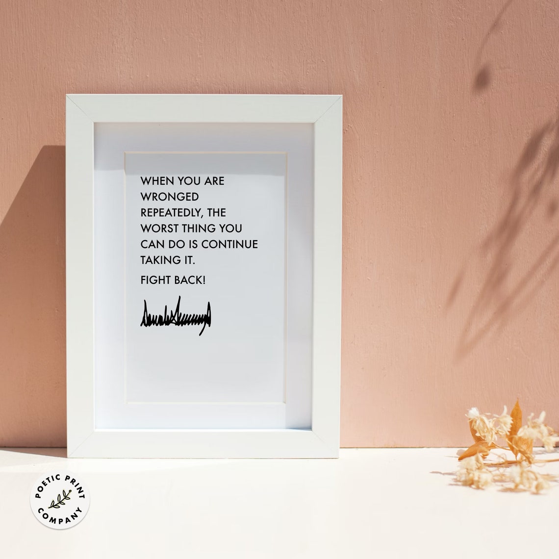 Donald Trump Quote Fight Back Gift For Trump Followers And Fans Of The 47th President Of The United States Trump 2024 Poster Print - Image 4