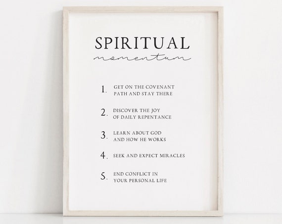 Spiritual Momentum Latter Day Saint Quote Art Print