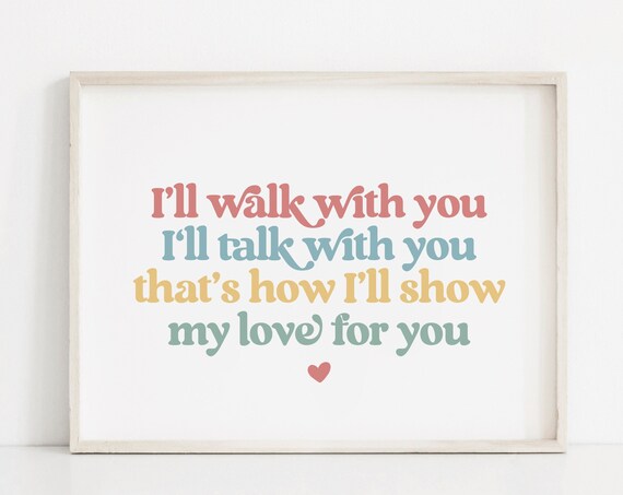 I'll Walk With You Colorful Retro Kids Friendship Quote Poster
