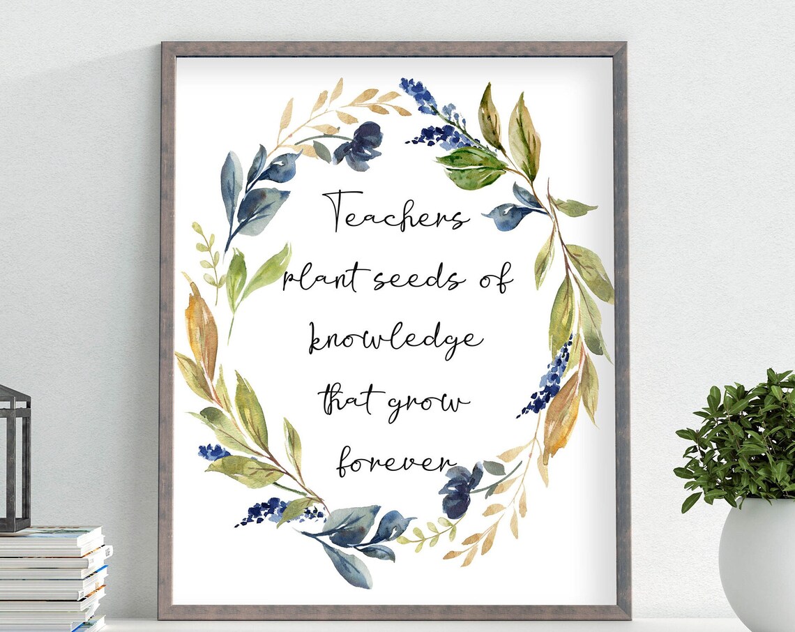 Teachers Plant Seeds of Knowledge Wreath Quote Gift Wall Poster