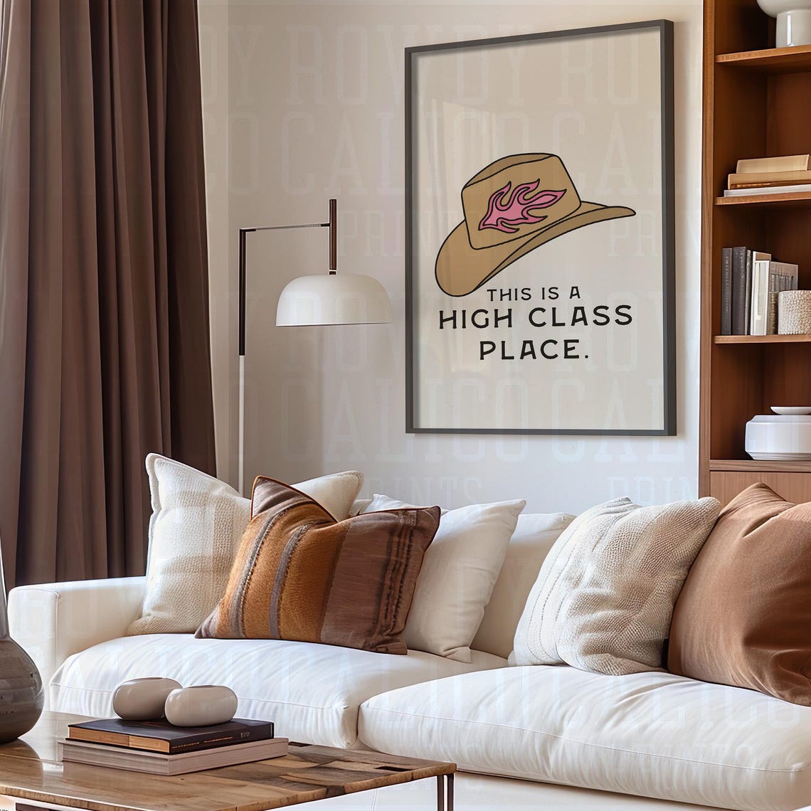 This Is A High Class Place Cowboy Hat Funny Western Quote Poster - Image 2