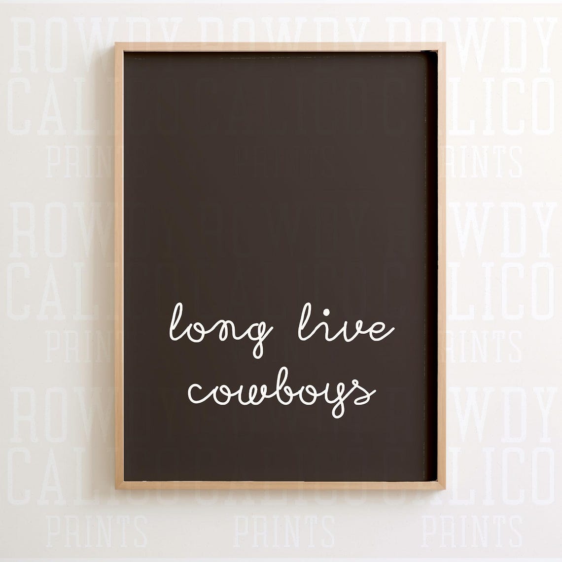 Long Live Cowboys Hand Lettered Script Black Western Quote Poster - Image 2