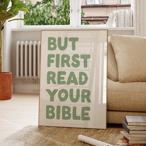But First Read Your Bible Sage Green Typography Faith Quote Poster