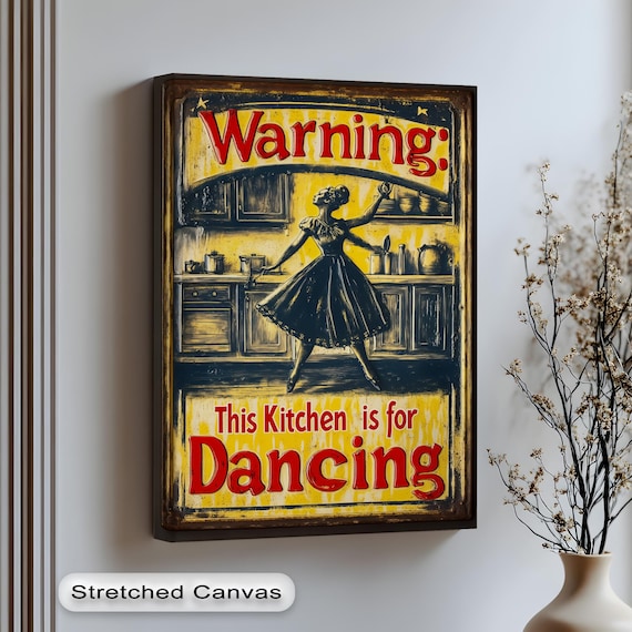 Retro Kitchen Dancing Woman Art Funny Vintage Sign Canvas Or Poster