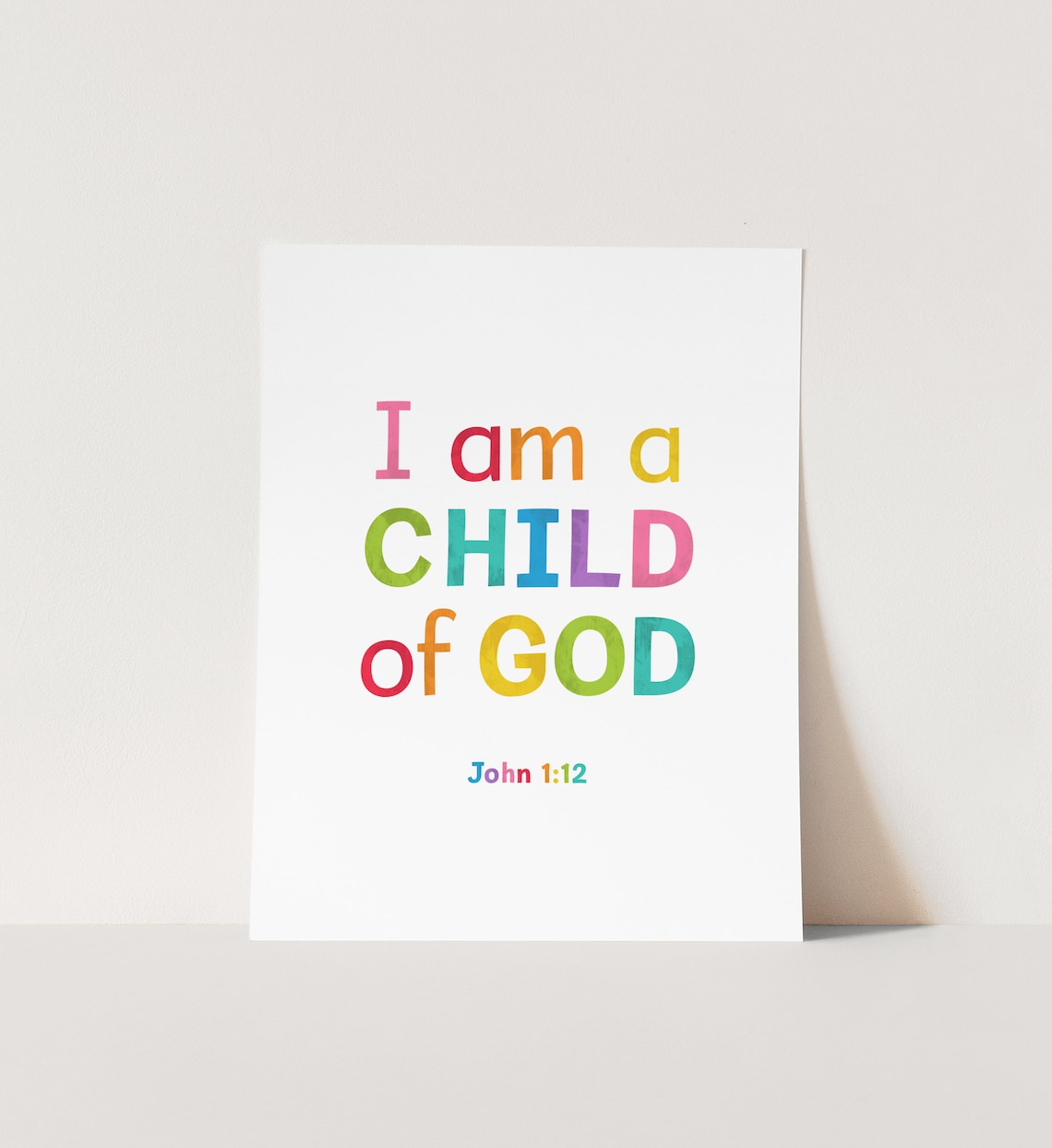 I Am A Child Of God John 1 Verse 12 Colorful Kids Faith Poster