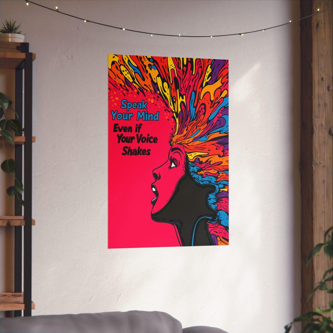 Speak Your Mind Even if Your Voice Shakes Bold Pop Art Poster - Image 3