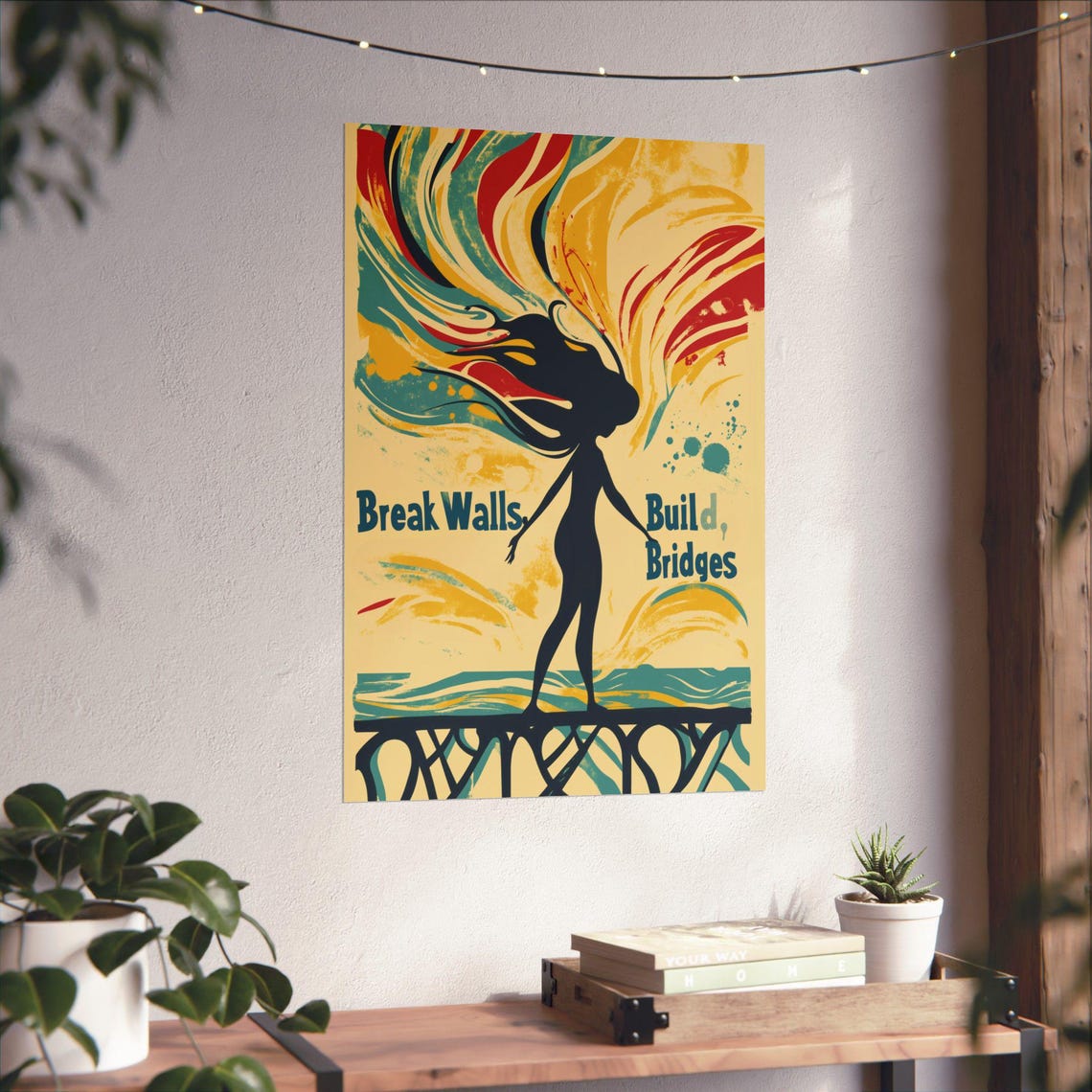 Break Walls Build Bridges Empowering Woman Silhouette Poster - Image 4