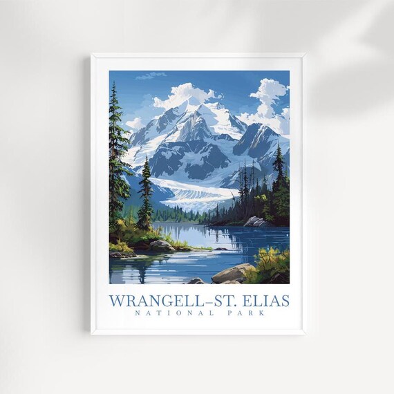 Wrangell St Elias National Park Snow Peaks And Glacier Lake Poster