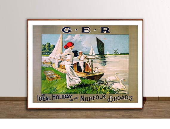 Ger An Ideal Holiday On The Norfolk Broads Vintage Travel Poster Retro Norfolk Poster Gift Idea Wall Decor