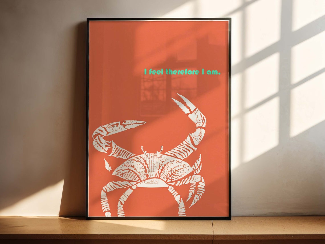 I Feel Therefore I Am Crab Quote Funny Coastal Terracotta Beach Poster