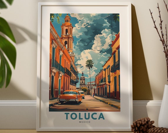 Toluca Art Print Poster Mexico Wall Decor Hang Travel