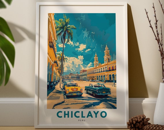 Chiclayo Travel Print Art Poster Peru Wall Decor Hang