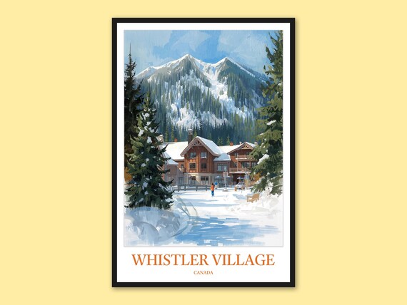 Whistler Village Canada Wooden Alpine Lodge Snowy Winter Poster