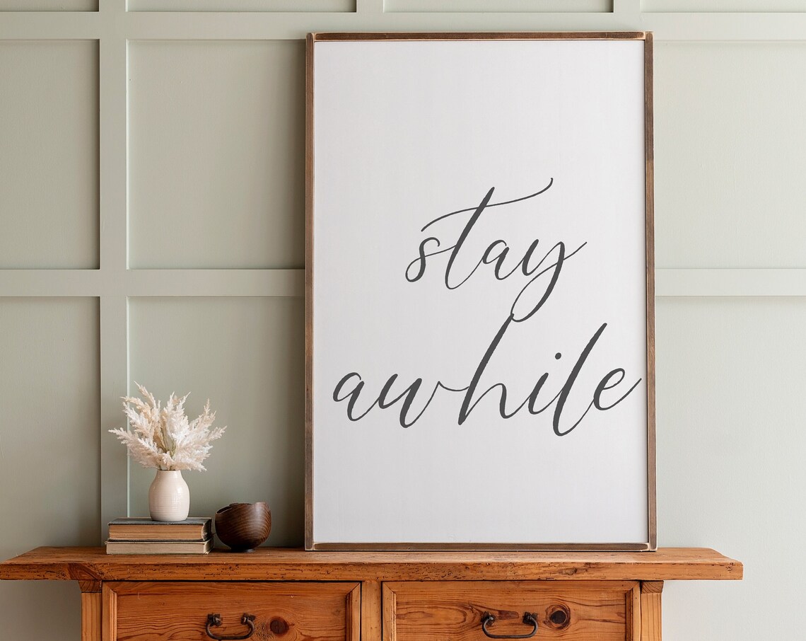 Stay Awhile Living Room Sign, Wall Art Print
