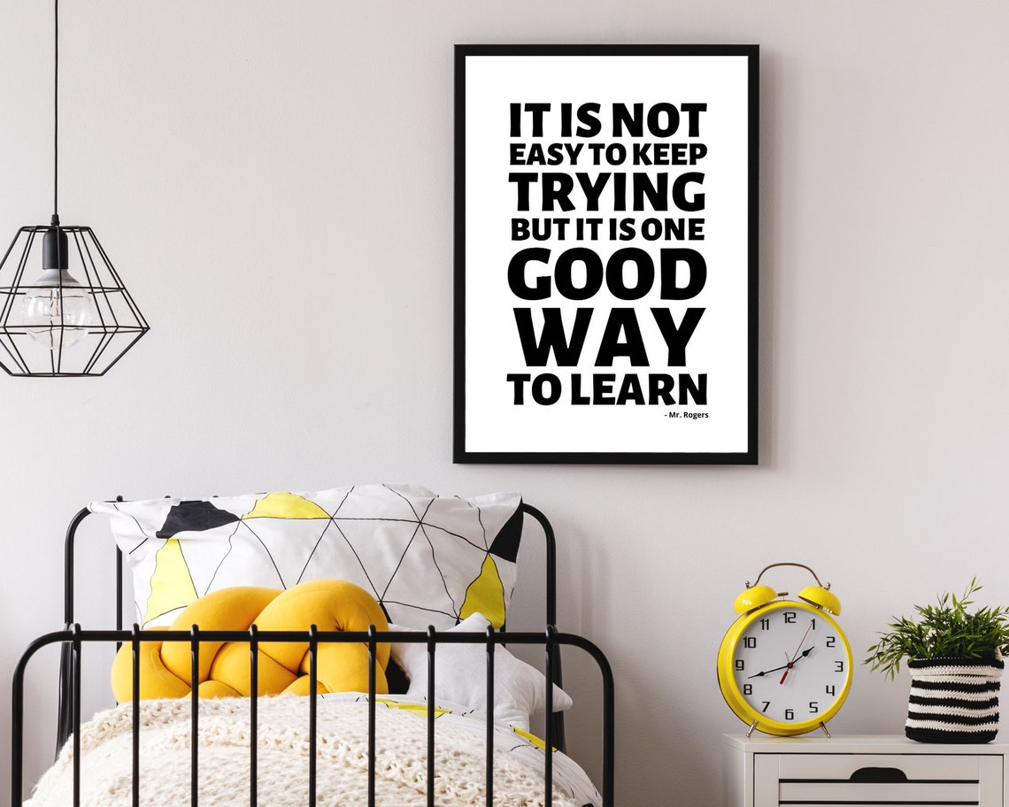 Mr Rogers Keep Trying Good Way To Learn Quote Bold Black White Poster - Image 3