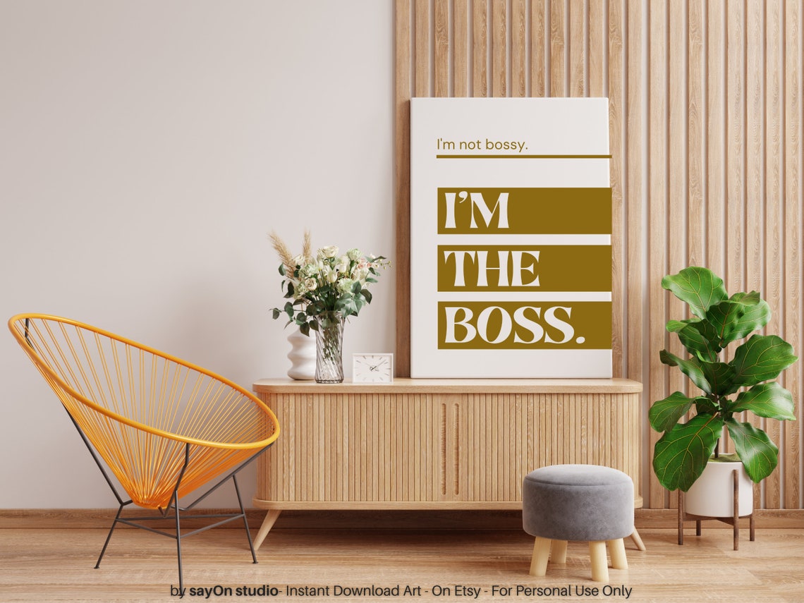 Im Not Bossy Im The Boss Gold Typography Quote Office Wall Poster - Image 2