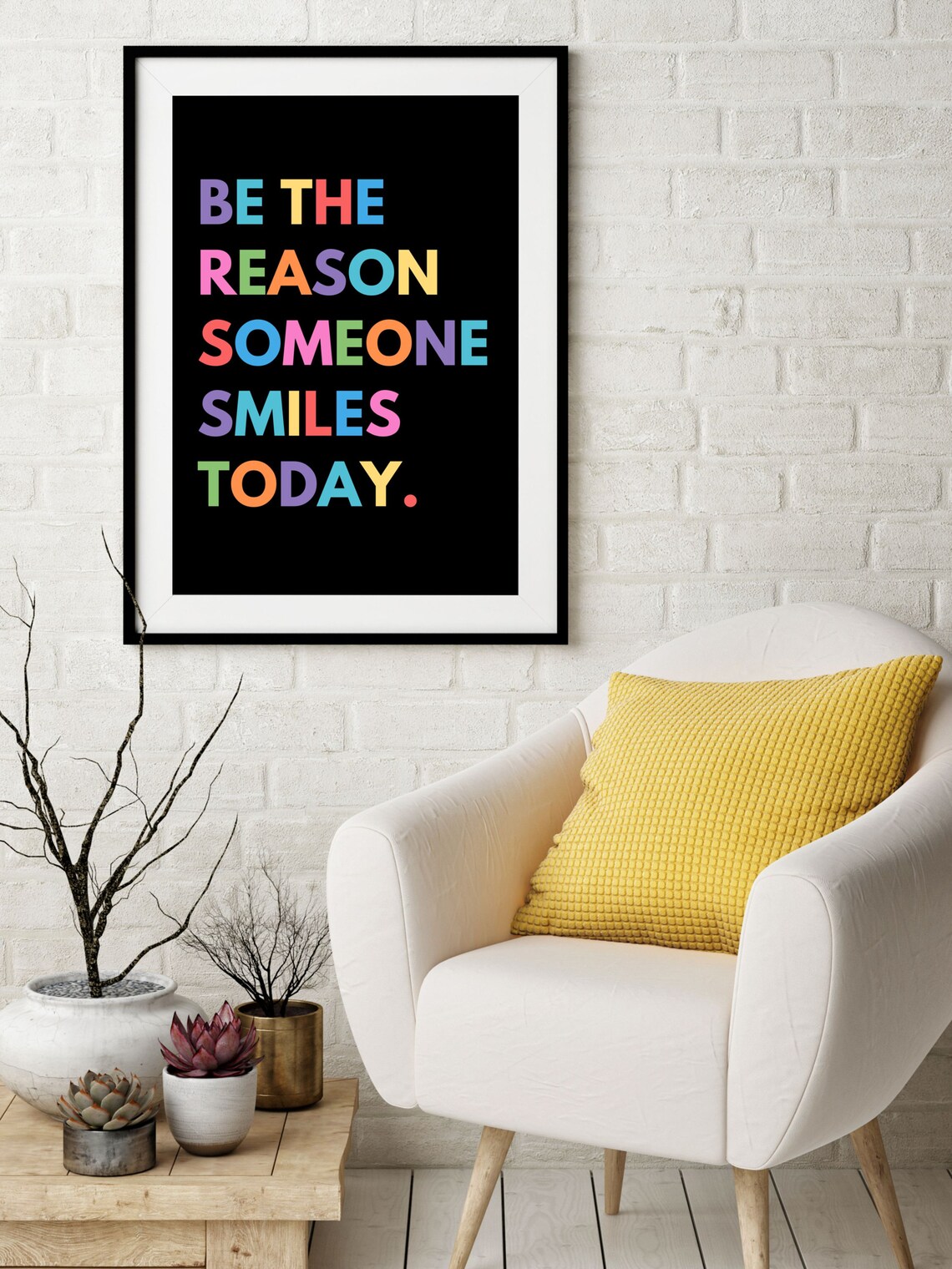 Be The Reason Someone Smiles Today Quote Poster - Image 2