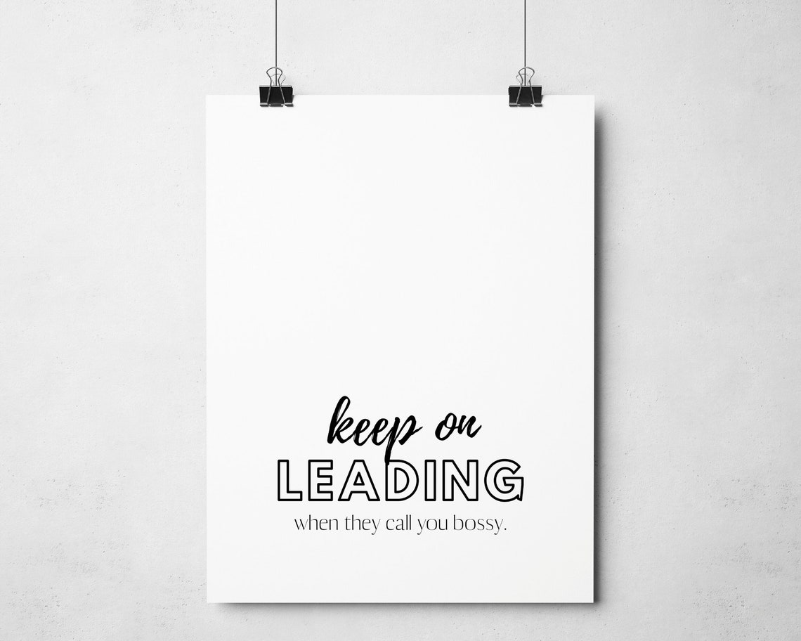 Keep On Leading When They Call You Bossy Feminist Empowering Wall Art - Image 3