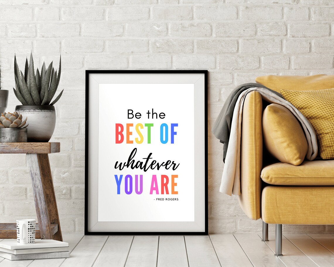 Fred Rogers Be The Best Of Whatever You Are Rainbow Script Quote Wall Art