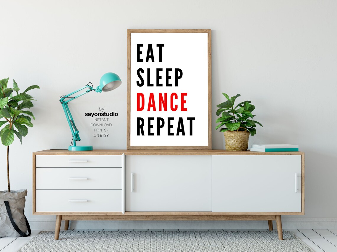 Eat Sleep Dance Repeat Quote Bold Typography Dance Studio Dancer Wall Art Poster - Image 3