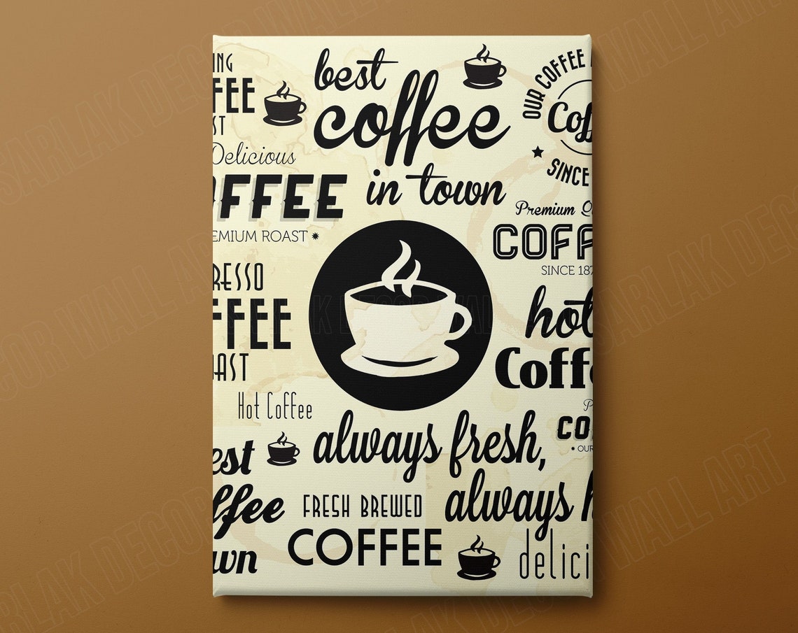 Kitchen Coffee Wall Art Kitchen Rolled Kitchen Painting Kitchen Framed Kitchen Art Kitchen Signs