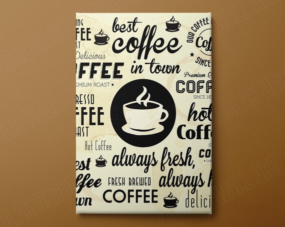 Kitchen Coffee Wall Art Kitchen Rolled Kitchen Painting Kitchen Framed Kitchen Art Kitchen Signs