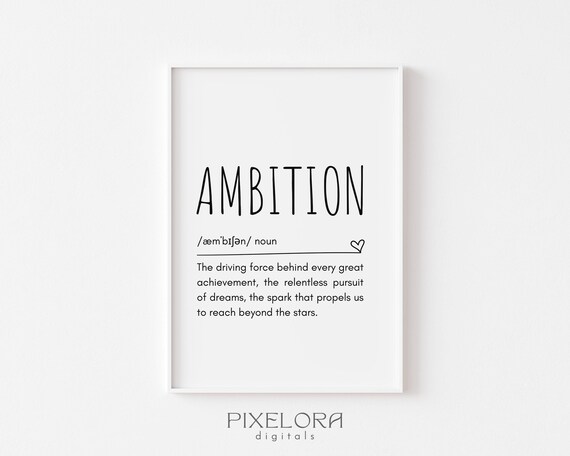 Ambition Definition Wall Art Inspirational Quote Motivational Poster Personal Growth Office Decor