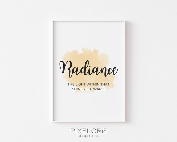 Radiance Definition Inspirational Quote Poster Motivational Wall Art Personal Growth Office Decor