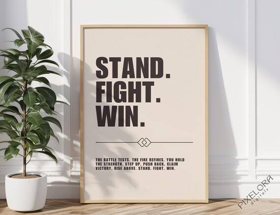 Stand Fight Win Motivational Poster Inspirational Wall Art Powerful Affirmation Success Quote