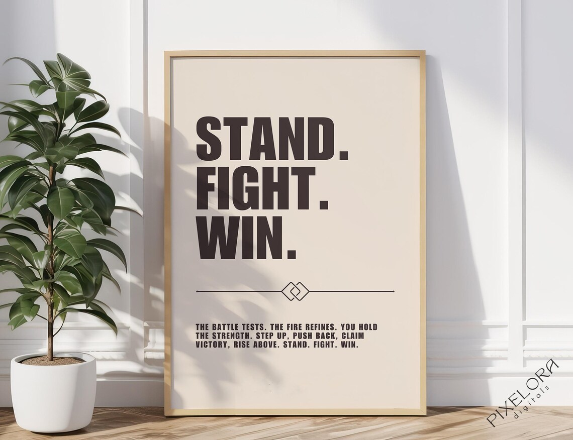 Stand Fight Win Motivational Poster Inspirational Wall Art Powerful Affirmation Success Quote