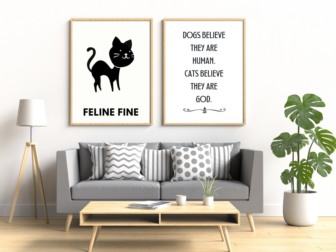 Dogs Believe They Are Human Cats Believe They Are God Funny Pet Quote Poster - Image 2