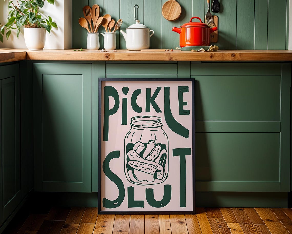 Pickle Slut Funny Green Pickle Jar Cute Kitchen Humor Poster
