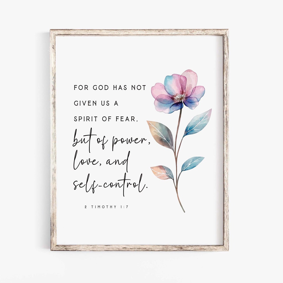 God Has Not Given Us the Spirit of Fear Scripture Art Print