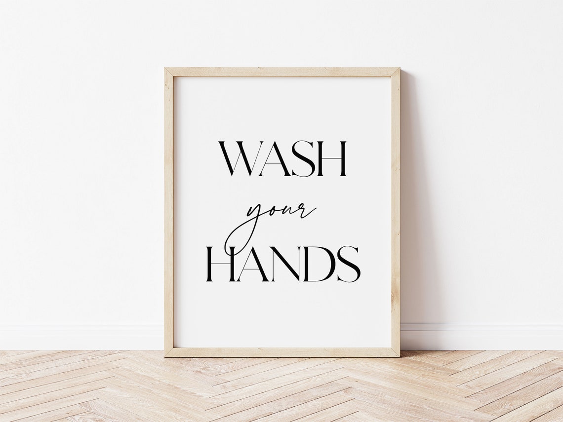 Wash Your Hands Elegant Classic Serif Script Bathroom Quote Poster