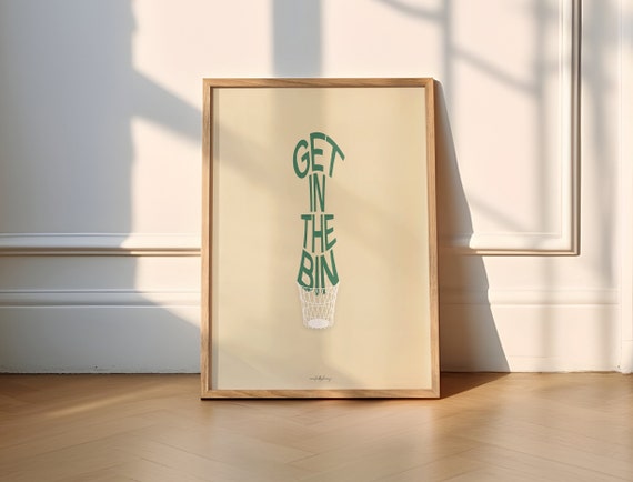 Get In The Bin Funny Graphic Art Print