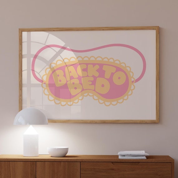 Back To Bed Poster Pink Yellow Above Bed Horizontal Print Dorm Room Decor Pink Bedroom Wall Art Sleep Poster Trendy Bedroom Poster