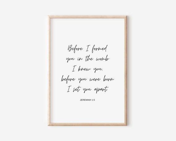 Jeremiah 15 Before I Formed You In The Womb Knew Bible Verse Wall Art Christian Gift Scripture Print Set Apart Minimalist
