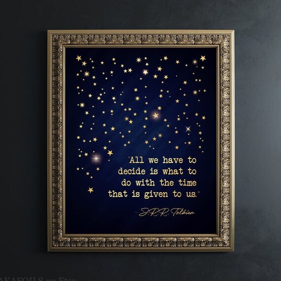 J.R.R. Tolkien Quote, LOTR Literary Art Print