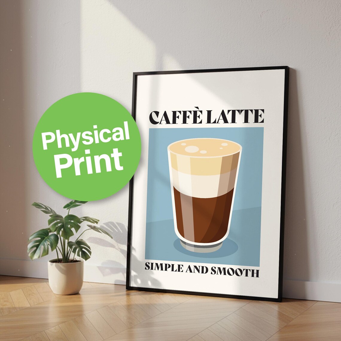 Caffe Latte Coffee Poster Simple and Smooth Minimalist Cafe Kitchen Art