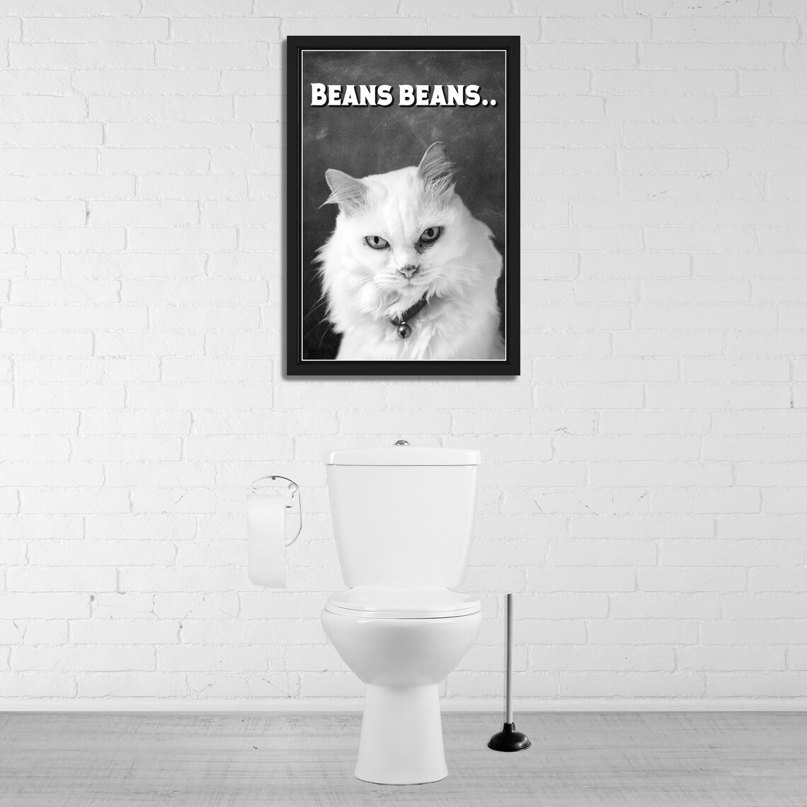 Judgmental White Cat Black and White Beans Beans Funny Bathroom Quote Poster
