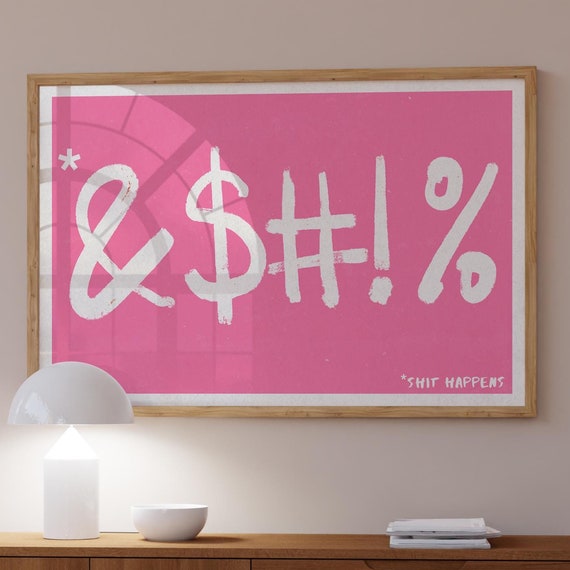 Pink Swear Word Art Print Kitsch Dorm Decor