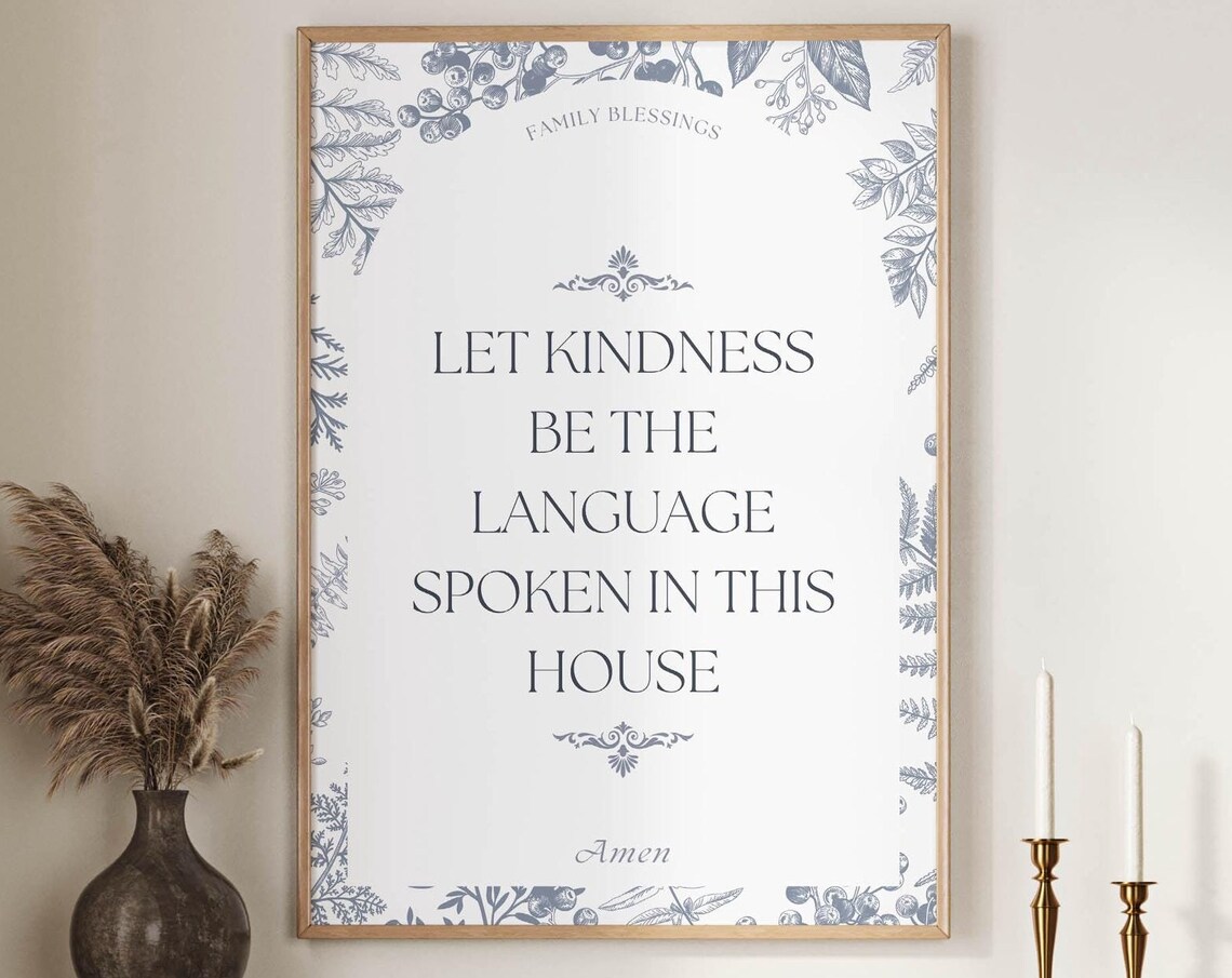 Let Kindness Be The Language Spoken In This House Faith Print