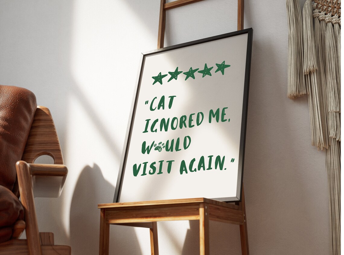 Green Handwritten Cat Ignored Me Five Star Review Quote Funny Poster - Image 2