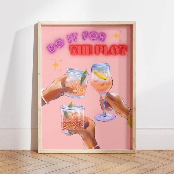 Do It For The Plot Quote, Retro Bedroom Decor