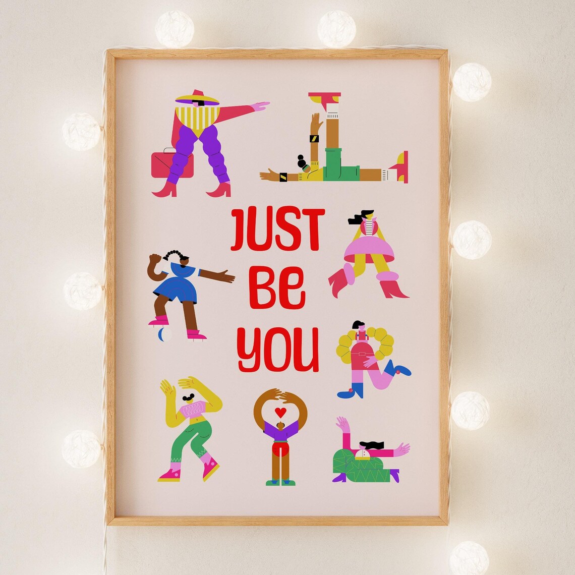Just Be You Colorful Dancers Self Love Empowerment Art Poster