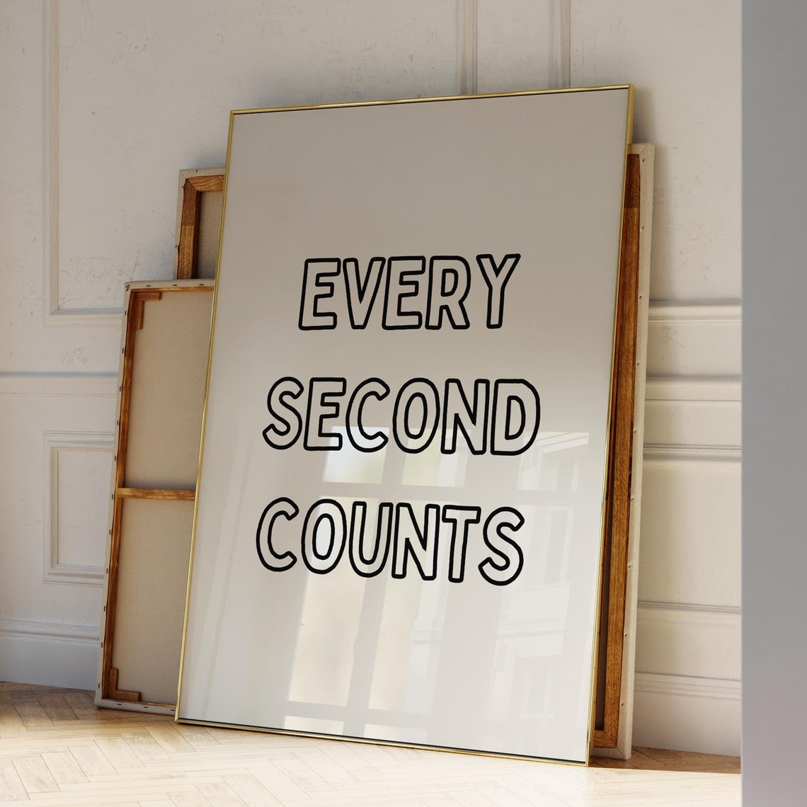 Every Second Counts Print Motivational Quote Wall Art Trendy Saying Poster Minimalistic Wall Art Quote Wall Art Print
