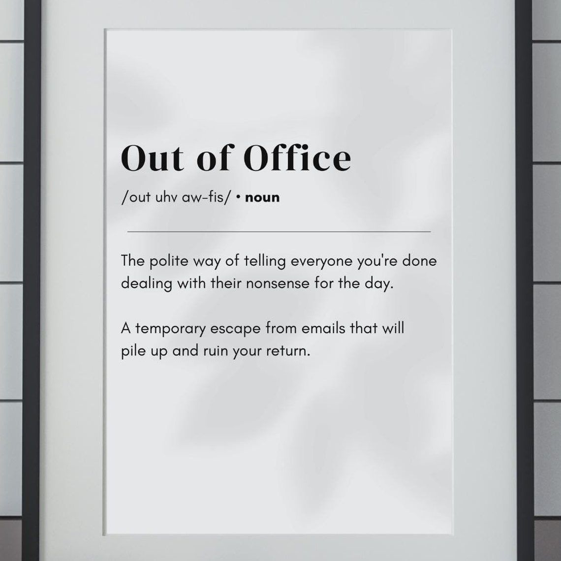 Out of Office Definition Dictionary Style Humorous Office Poster