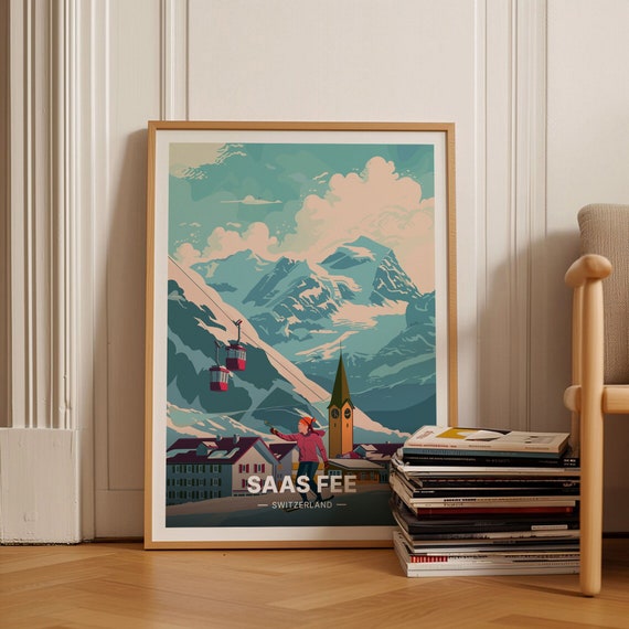 Swiss Alps Ski Resort Poster Saas Fee Zermatt Verbier Travel Art Matterhorn Mountain Decor Skiing Enthusiast Gift C20 1728