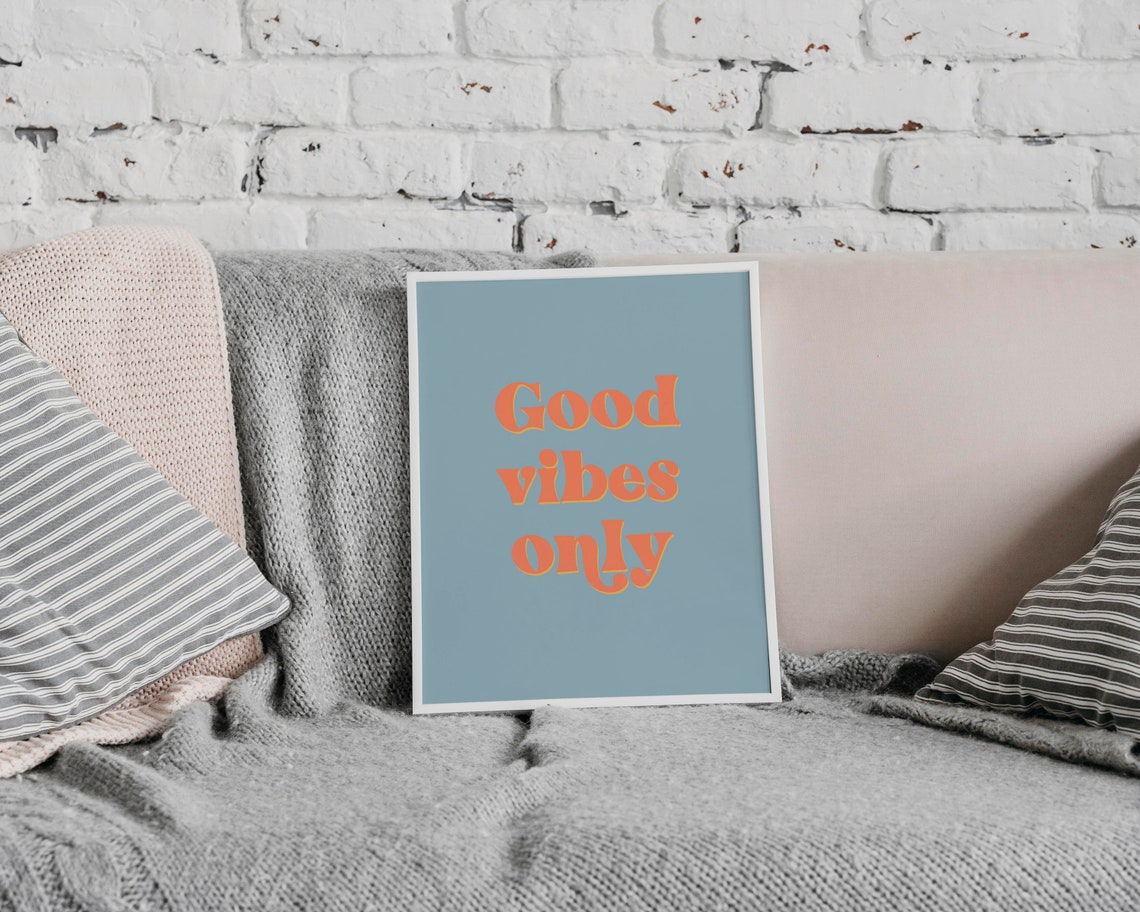 Good Vibes Only Retro Typography Dusty Blue Quote Wall Poster - Image 3